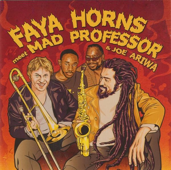 Faya Horns meet Mad Professor & Joe Ariwa - Faya Horns Meet Mad Professor & Joe Ariwa État correct -  reconditionné disponible sur Label Emmaüs